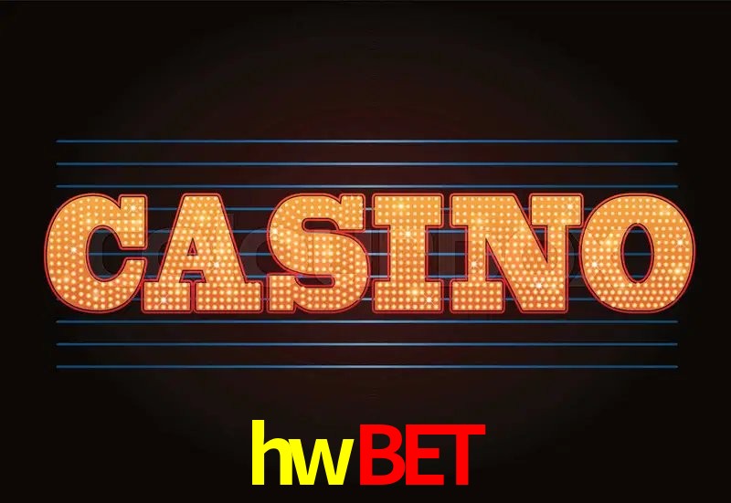 Casino VIP hwbet